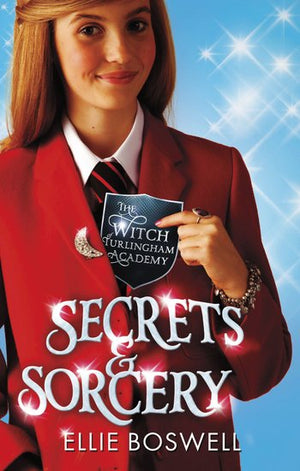 The Witch of Turlingham Academy: Secrets and Sorcery