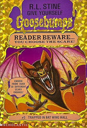 Trapped in Bat Wing Hall (Give Yourself Goosebumps #3)