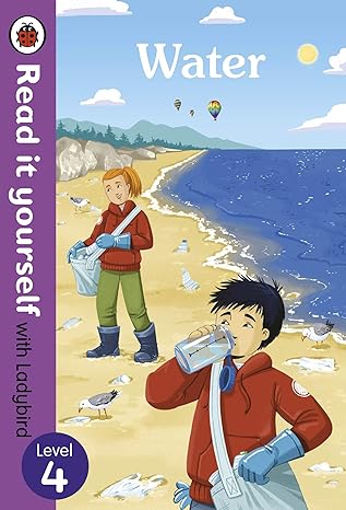 Water Read it yourself with Ladybird Level 4