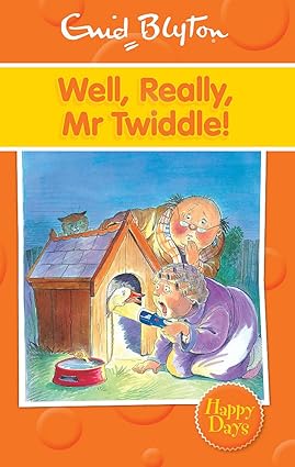 Well, Really, Mr Twiddle!