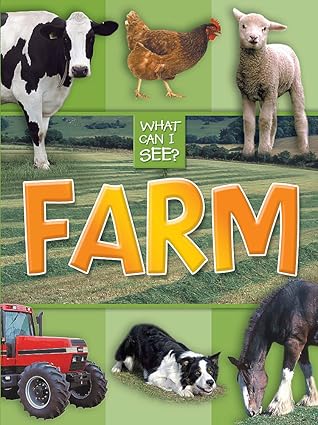 What Can I See?: Farm