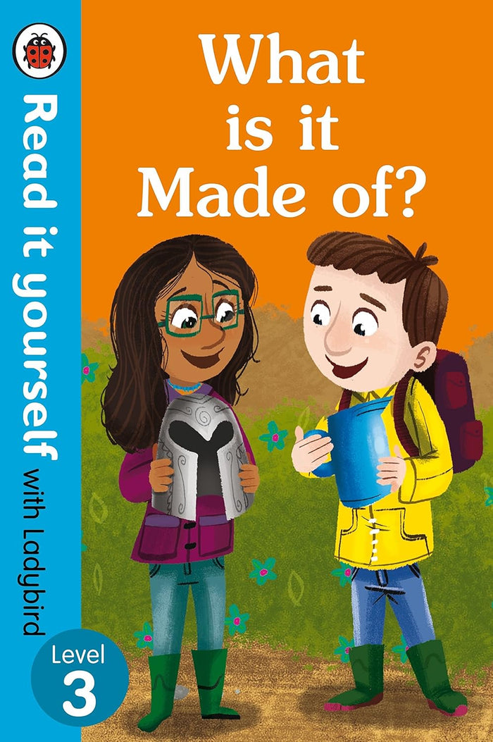 What is it Made of? - Read It Yourself with Ladybird Level 3