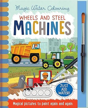 Wheels and Steel - Machines (Magic Water Colouring)