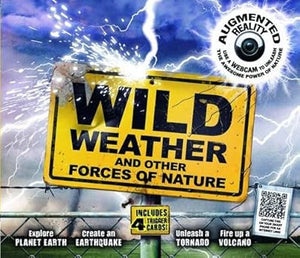 Wild Weather and Other Forces of Nature