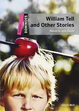 William Tell and Other Stories Dominoes Starter
