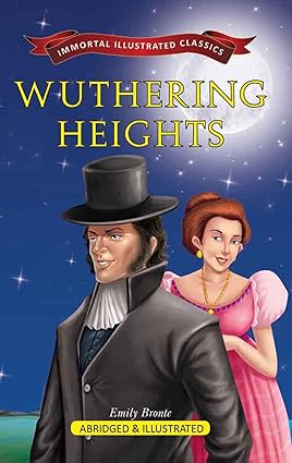 Wuthering Heights (Immortal Illustrated Classics)