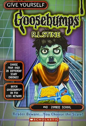 Zombie School (Give Yourself Goosebumps, No 40)