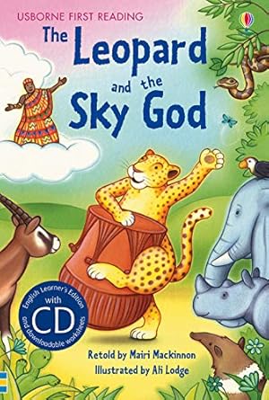 Usborne First Reading Level Three: Leopard and the Sky God