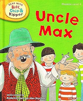Read with Biff, Chip and Kipper: Phonics, Level 6 Uncle Max