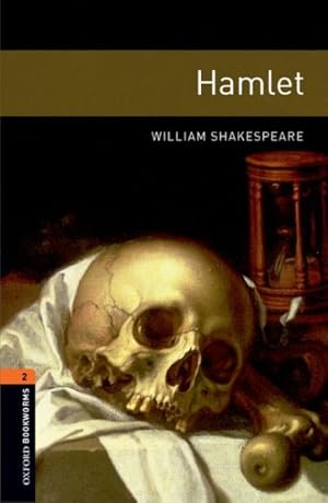 Oxford Bookworms 2: Hamlet William Shakespeare | S&S Bookstore