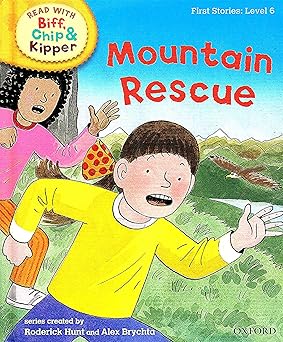 Oxford Reading Tree Read with Biff, Chip, and Kipper: First Stories Level 6 Mountain Rescue