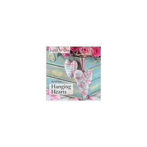 Love To Sew: Hanging Hearts Rachael Rowe | S&S Bookstore